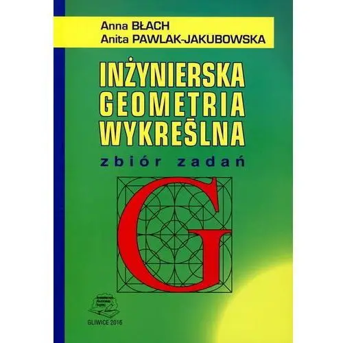 Inżynierska geometria wykreślna. Zbiór zadań