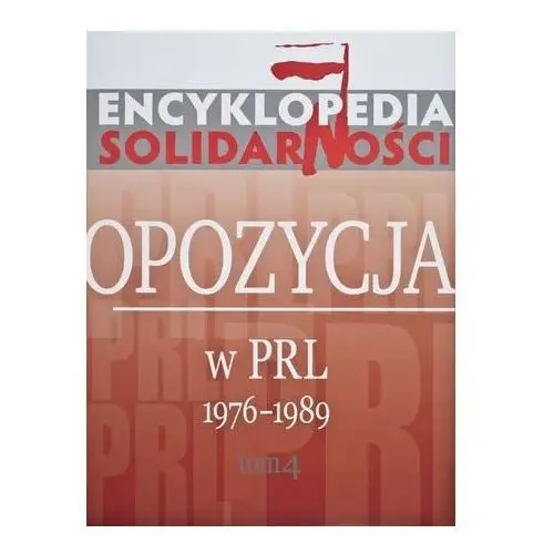 Encyklopedia solidarności tom 4 - jan olaszek, tomasz kozłowski, grzegorz wołk, kam Ipn