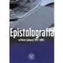 Epistolografia w Polsce Ludowej (1945-1989). List i jego pochodne w systemie państwa komunistycznego - Adamus Anna Maria, Noszczak Bartłomiej - książka Sklep on-line