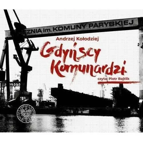 Gdyńscy komunardzi. audiobook