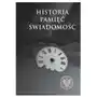 Historia. pamięć. świadomość Ipn Sklep on-line