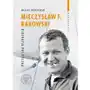 Mieczysław f. rakowski. biografia polityczna Ipn Sklep on-line