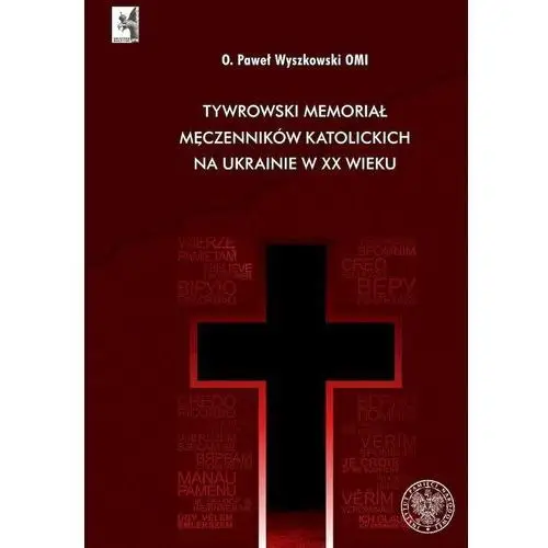 Ipn Tywrowski memoriał męczenników katolickich