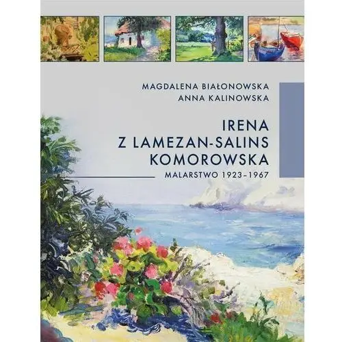 Irena z Lamezon-Salin Komorowska. Malarstwo