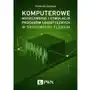 Komputerowe modelowanie i symulacje procesów logistycznych w środowisku flexsim, AZ#082165DBEB/DL-ebwm/epub Sklep on-line