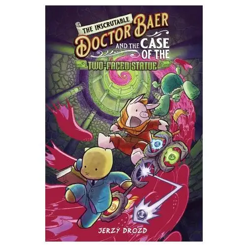 The inscrutable doctor baer and the case of the two-faced statue Iron circus comics