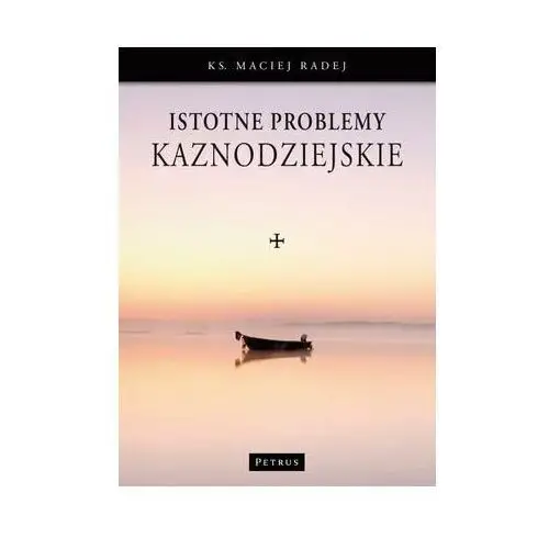 Istotne problemy kaznodziejskie