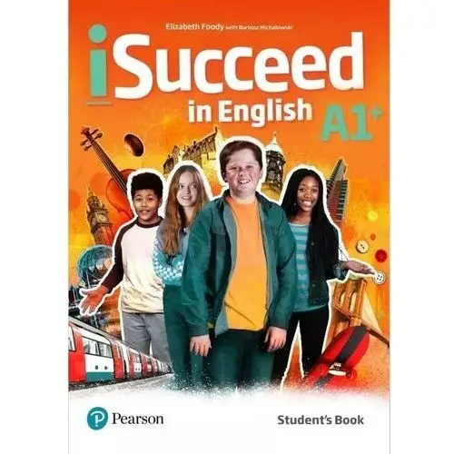 ISucceed in English A1+. Student's Book