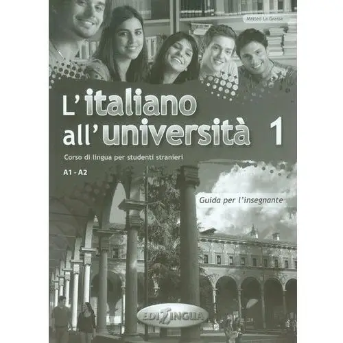 Italiano all universita 1. Podręcznik metodyczny. Poziom A1-A2