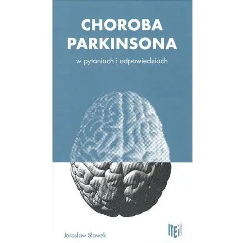 Choroba parkinsona w pytaniach i odpowiedziach Item publishing