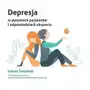 Depresja w pytaniach pacjentów i odpowiedziach eksperta / Item Publishing - Święcicki Łukasz - książka Sklep on-line