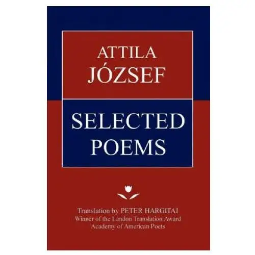 Attila Jozsef Selected Poems