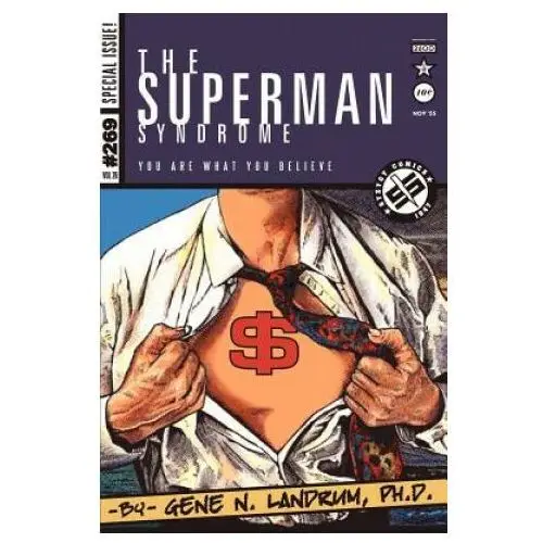 Iuniverse Superman syndrome-the magic of myth in the pursuit of power