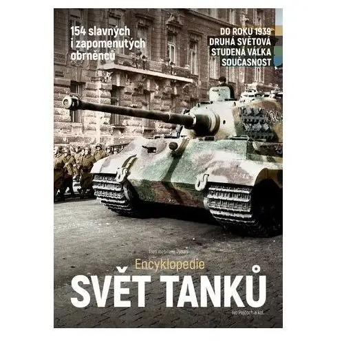 Ivo pejčoch Svět tanků – třetí rozšířené vydání (encyklopedie)