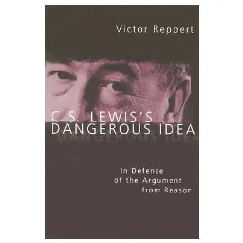 C. s. lewis's dangerous idea Ivp academic