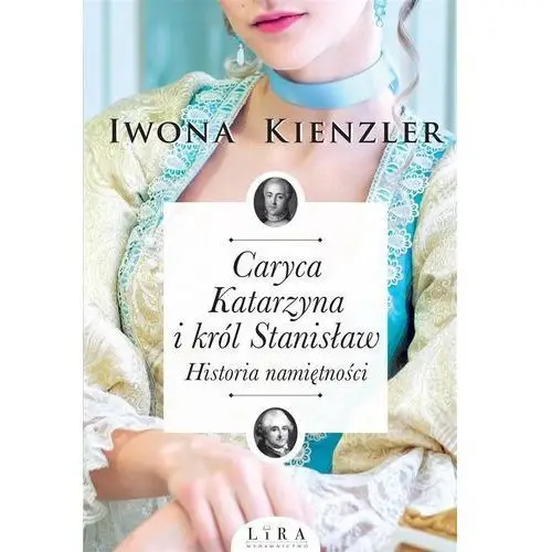Caryca Katarzyna i król Stanisław. Historia..,244KS (8479981)