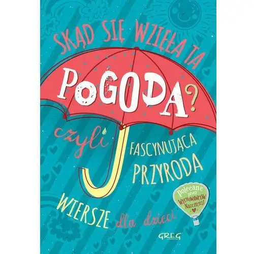 Skąd się wzięła ta pogoda czyli fascynująca przyroda - Izabela Michta