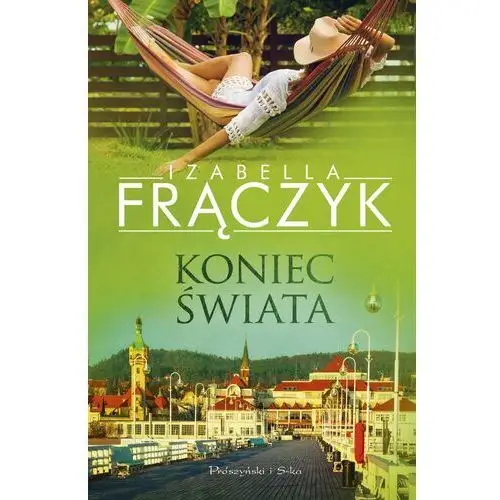 Izabella frączyk Koniec świata