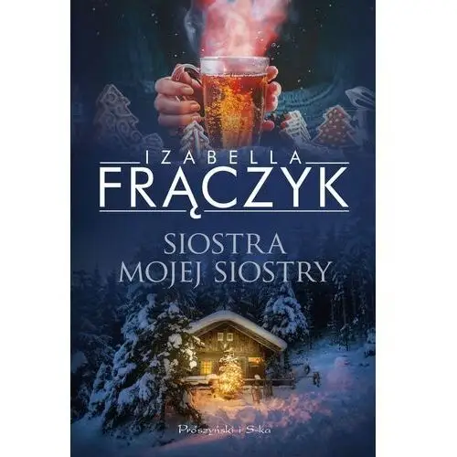 Izabella frączyk Siostra mojej siostry