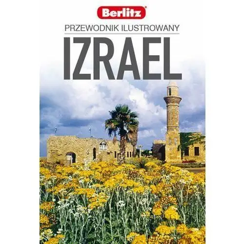 Izrael. Przewodnik ilustrowany