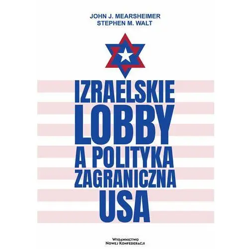 Izraelskie lobby a polityka zagraniczna USA