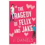 The tragedy of felix & jake (special edition) J. daniels Sklep on-line