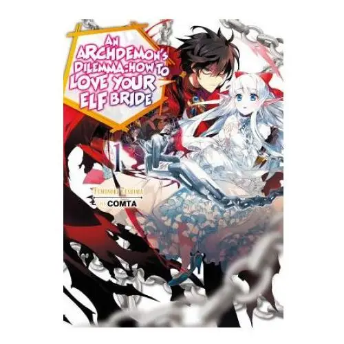 Archdemon's dilemma: how to love your elf bride: volume 1 J-novel club