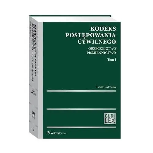 Kodeks postępowania cywilnego. Orzecznictwo. Piśmiennictwo. Tom I, AZ#9A3904F8EB/DL-ebwm/pdf