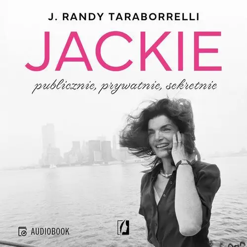 Jackie: publicznie, prywatnie, sekretnie