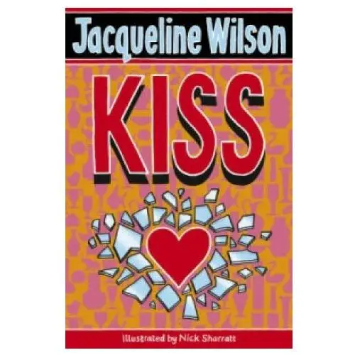 Jacqueline Wilson - Kiss