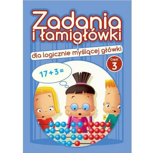 Jadwiga dejko Zadania i łamigłówki dla logicznie myślącej główki część 3