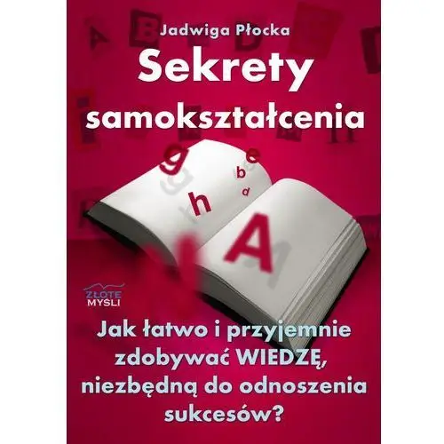 Sekrety samokształcenia Jadwiga płocka