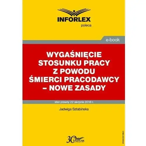 Wygaśnięcie stosunku pracy z powodu śmierci pracodawcy - nowe zasady