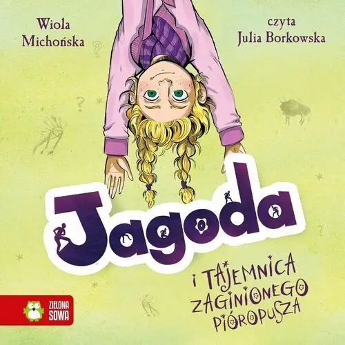 Jagoda i tajemnica zaginionego pióropusza