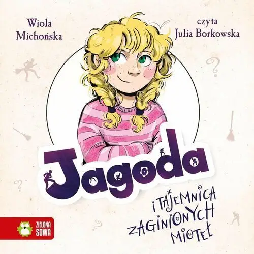 Jagoda i tajemnica zaginionych mioteł