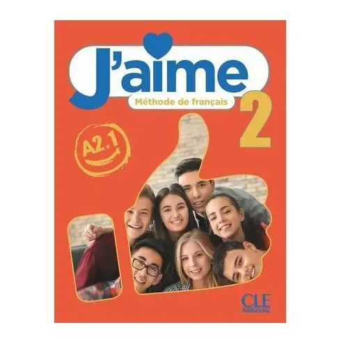 J'aime 2 podręcznik do francuskiego dla młodzieży a2.1