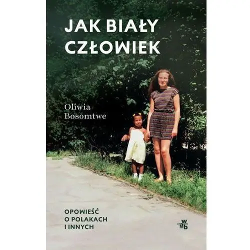 Jak biały człowiek