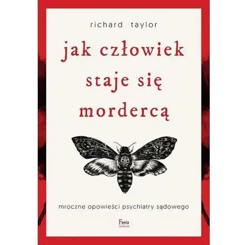 Jak człowiek staje się mordercą