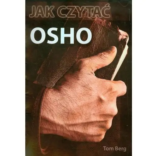 Jak czytać OSHO - Jeśli zamówisz do 14:00, wyślemy tego samego dnia