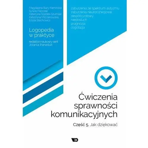 Jak dziękować? Ćwiczenia sprawności komunikacyjnych. Część 5