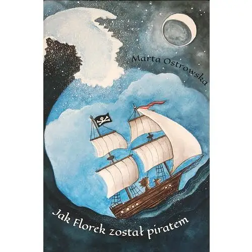 Jak Florek został piratem