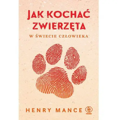 Jak kochać zwierzęta w świecie człowieka