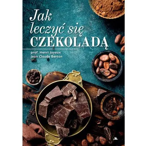 Jak leczyć się czekoladą