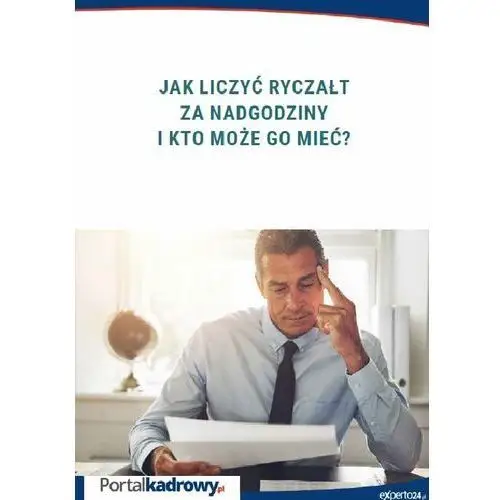 Jak liczyć ryczałt za nadgodziny i kto może go mieć?