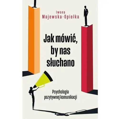 Jak mówić, by nas słuchano