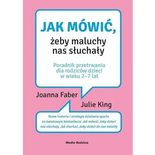 Jak mówić, żeby maluchy nas słuchały