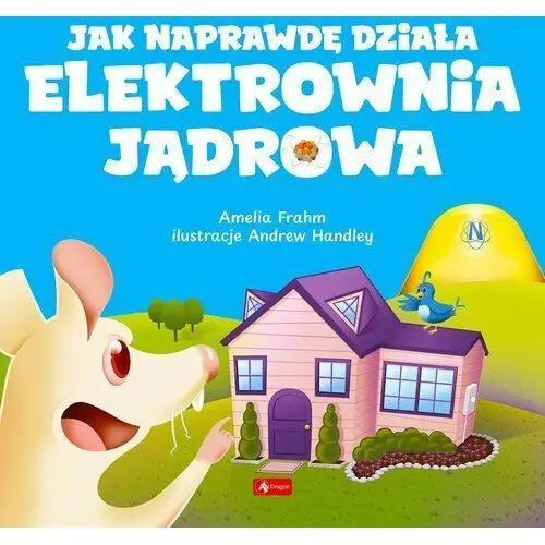 Jak naprawdę działa elektrownia jądrowa