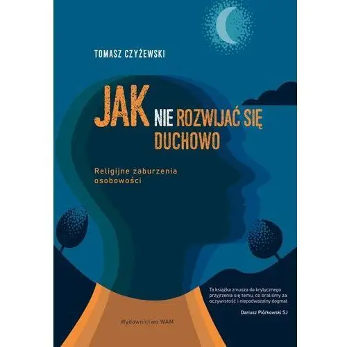 Jak (nie) rozwijać się duchowo