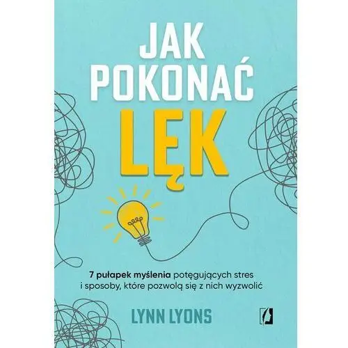 Jak pokonać lęk