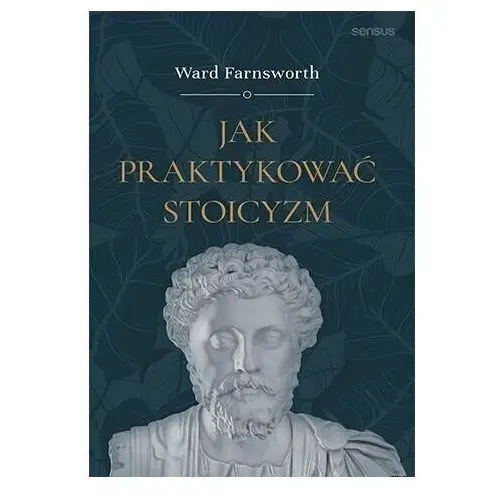 Jak praktykować stoicyzm